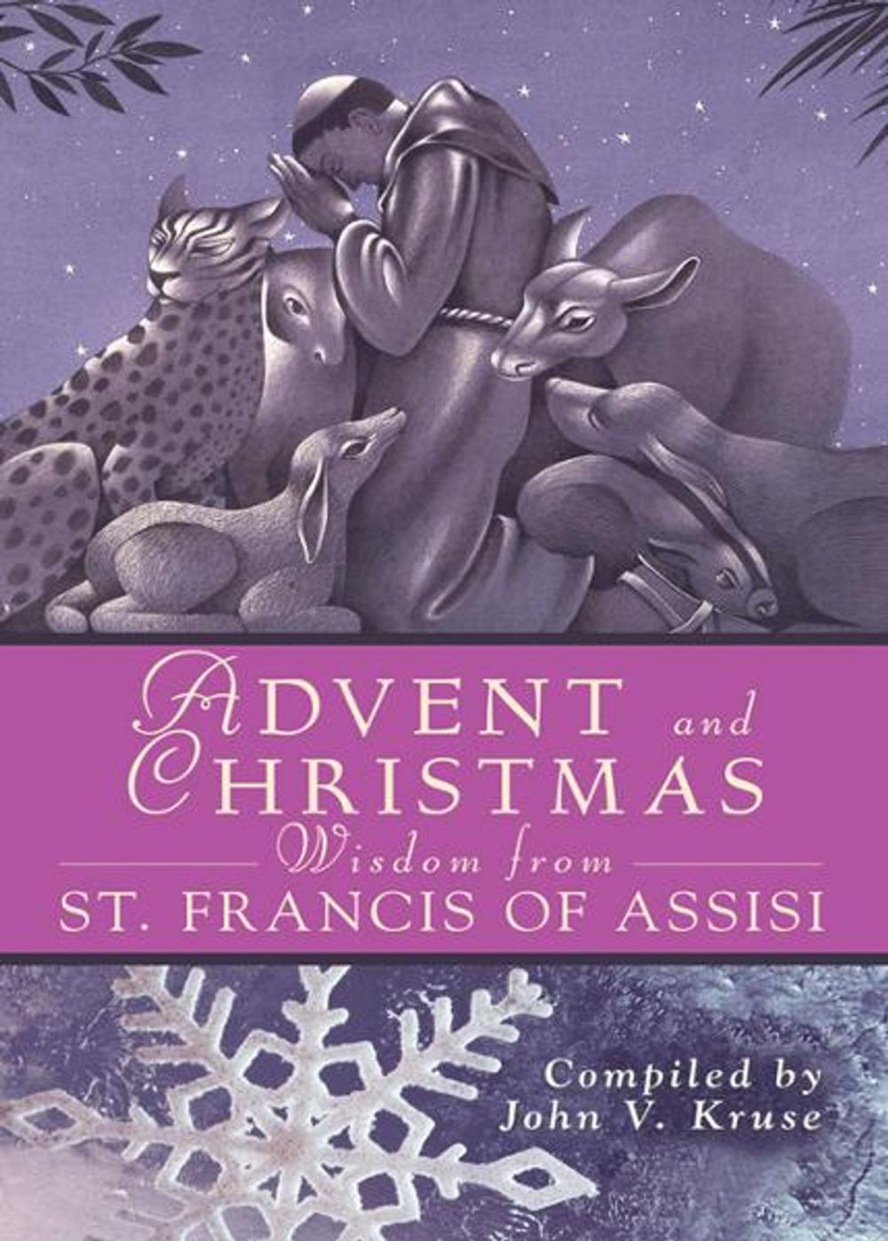 Big bigCover of Advent and Christmas Wisdom from St. Francis of Assisi