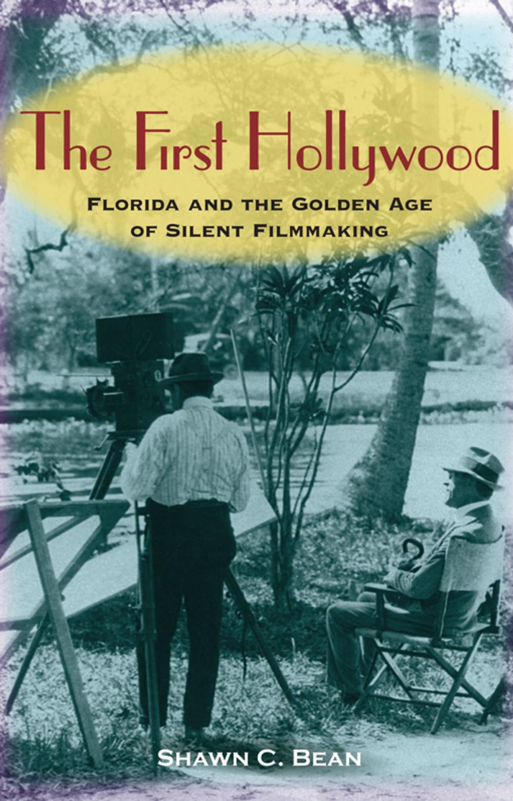 Big bigCover of The First Hollywood