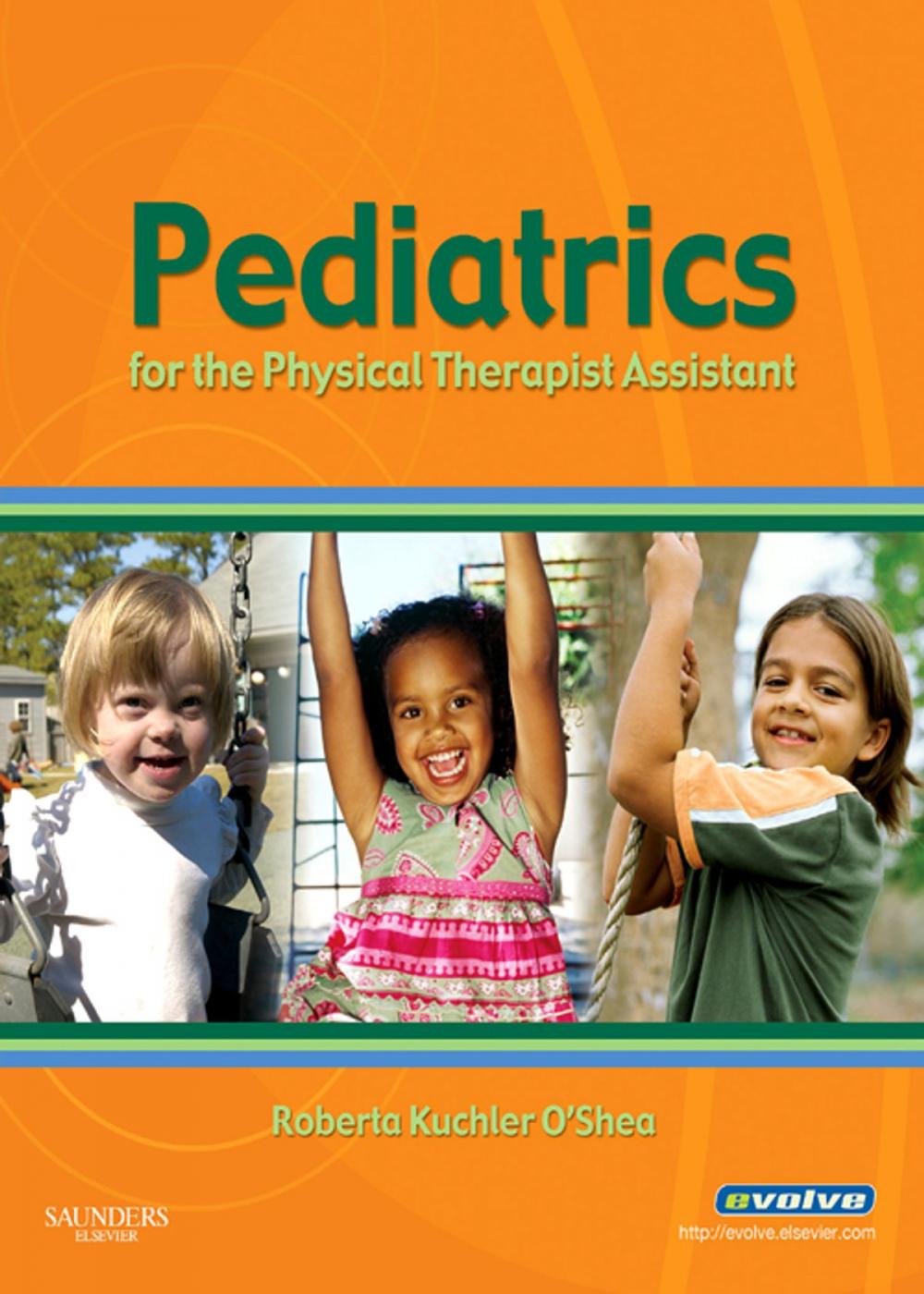 Big bigCover of Pediatrics for the Physical Therapist Assistant - E-Book