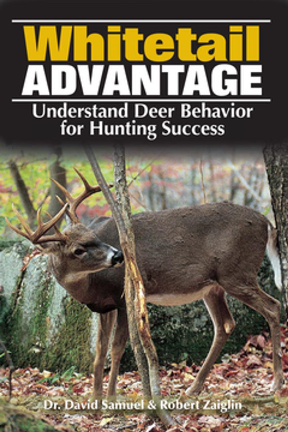 Big bigCover of The Whitetail Advantage
