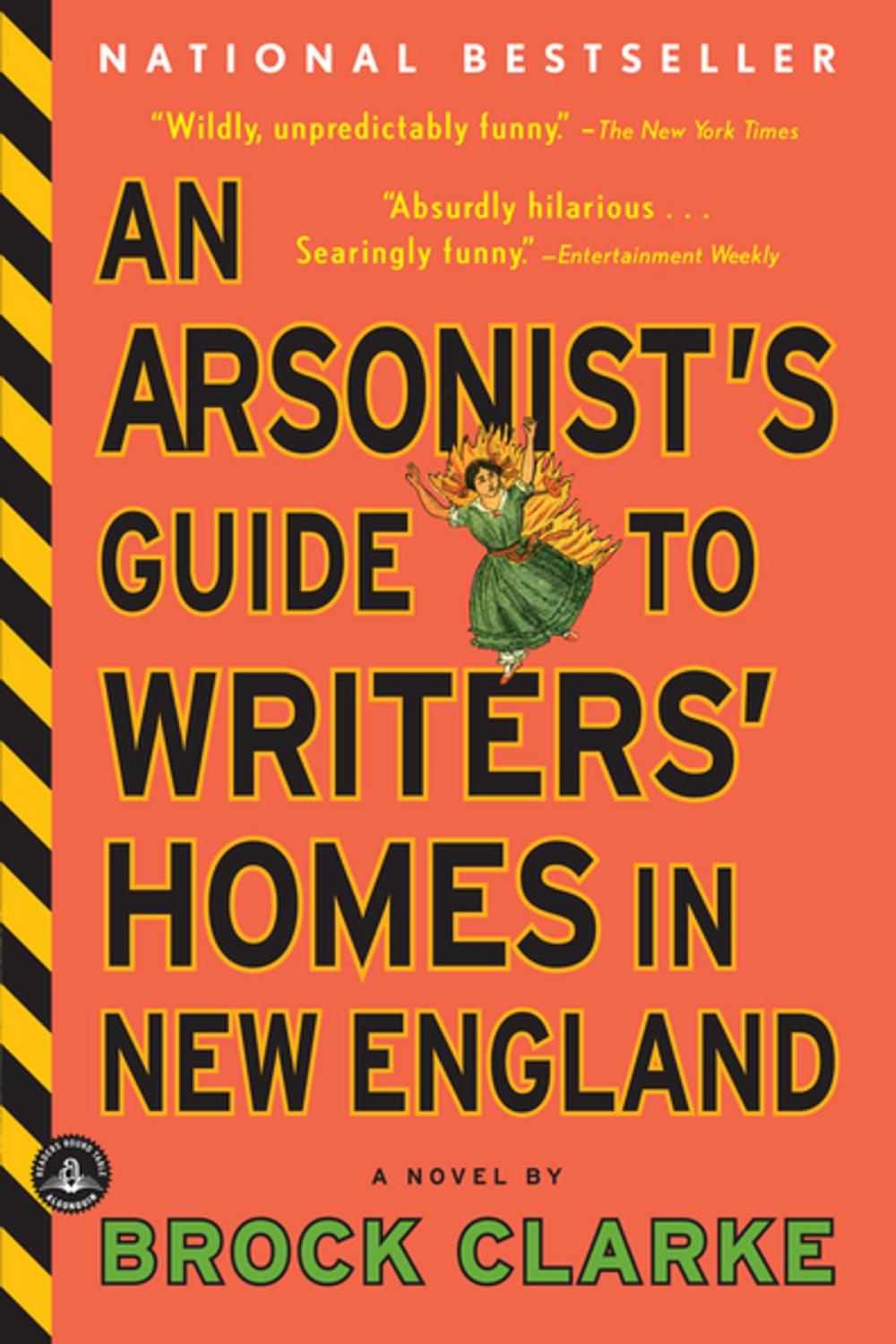 Big bigCover of An Arsonist's Guide to Writers' Homes in New England