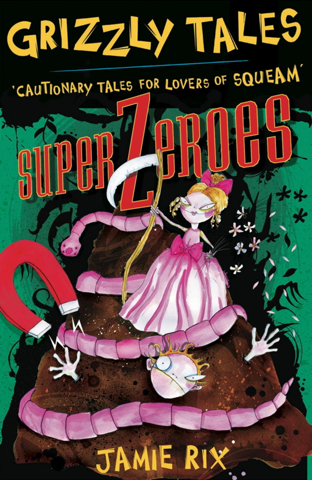 Big bigCover of Grizzly Tales: Superzeroes