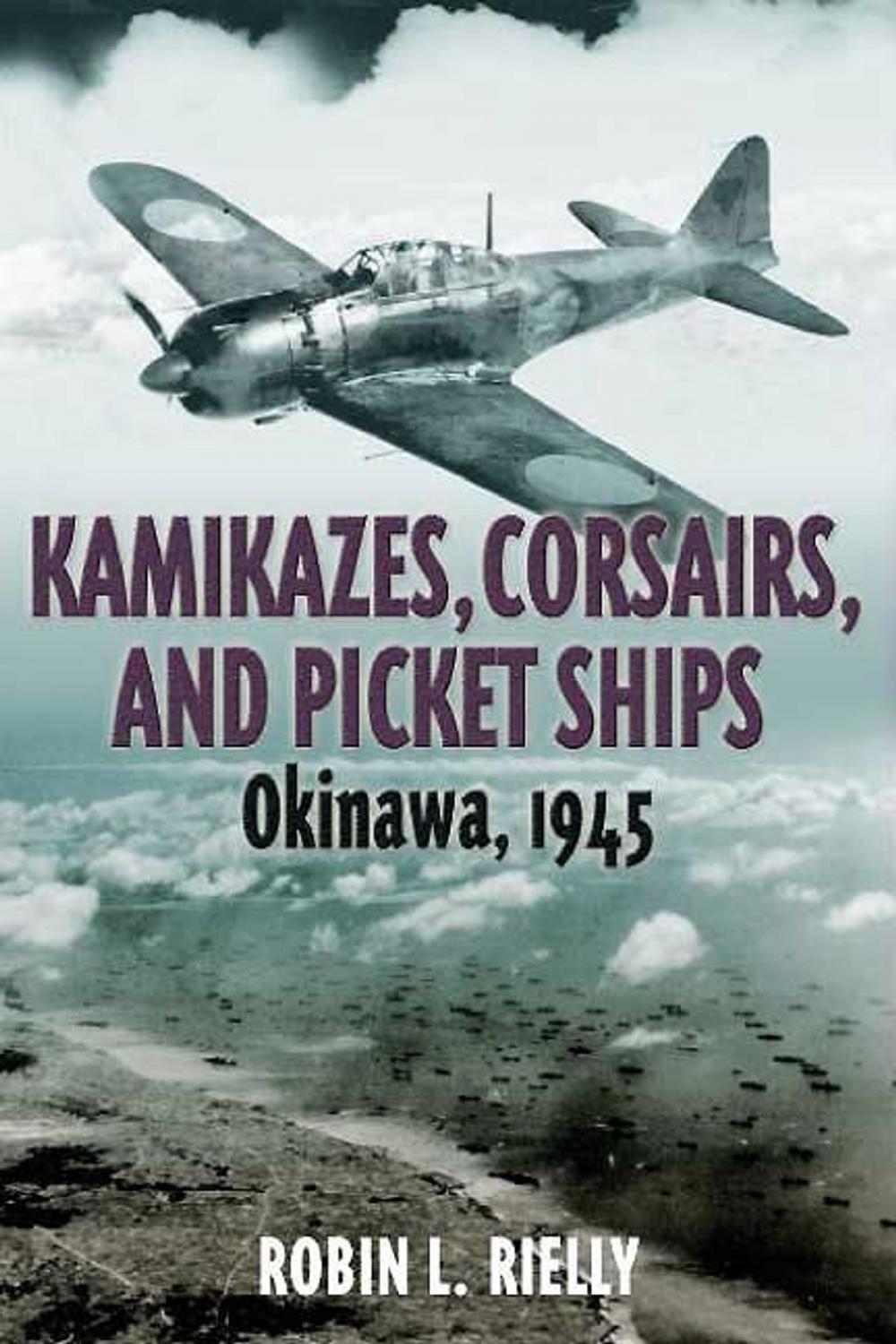 Big bigCover of Kamikazes, Corsairs, and Picket Ships