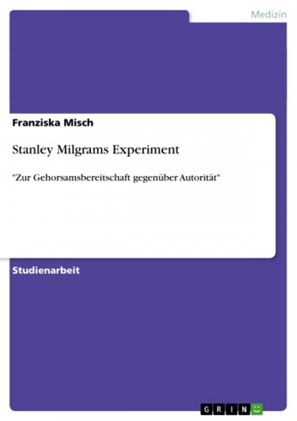 Big bigCover of Stanley Milgrams Experiment