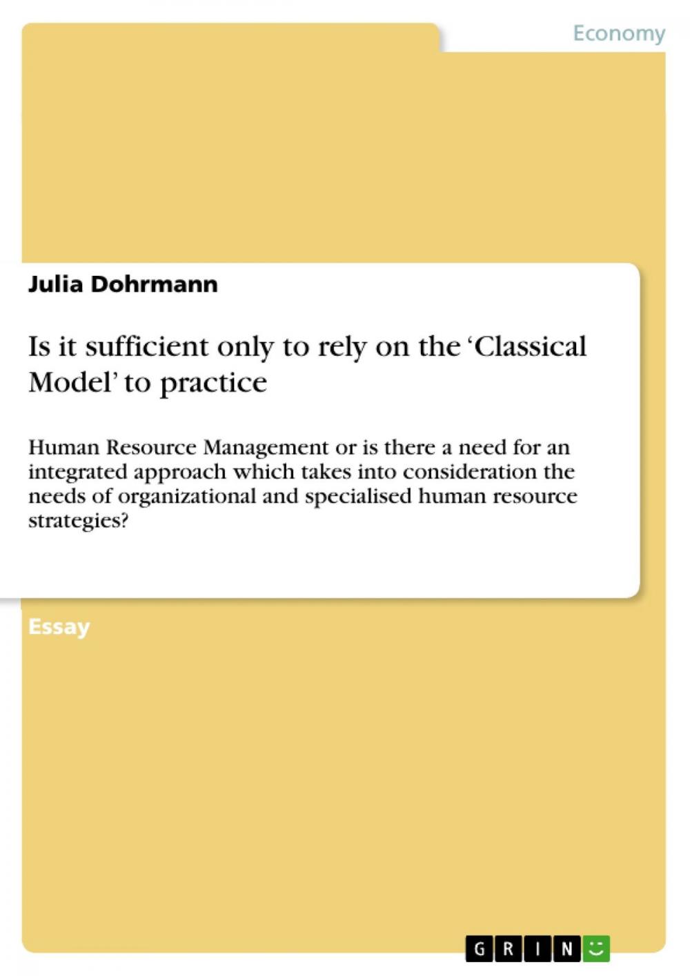 Big bigCover of Is it sufficient only to rely on the 'Classical Model' to practice