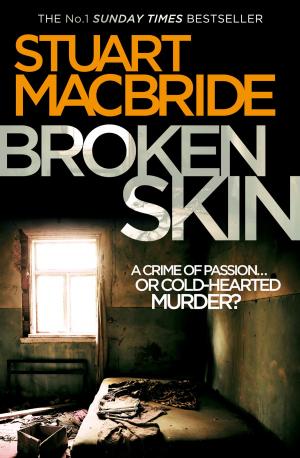 Cover of the book Broken Skin (Logan McRae, Book 3) by Anne Berry
