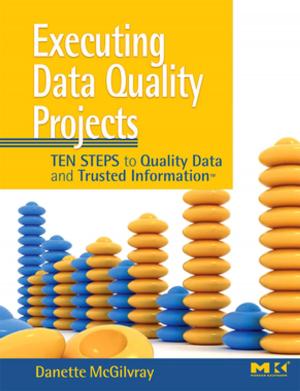 Cover of the book Executing Data Quality Projects by Jan Harmsen