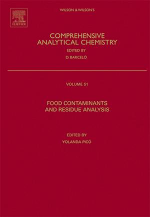 Cover of the book Food Contaminants and Residue Analysis by Debasish Mondal, Abhijit Chakrabarti, Aparajita Sengupta