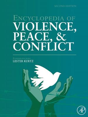 Cover of the book Encyclopedia of Violence, Peace, and Conflict by Alex A. Kaufman, B. Anderson