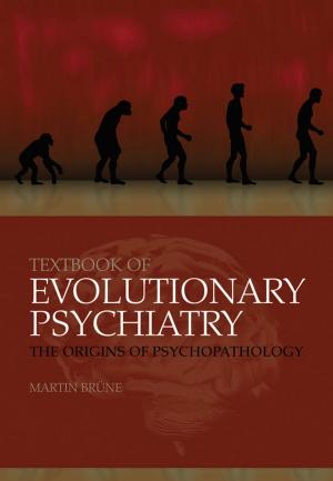 Cover of the book Textbook of Evolutionary Psychiatry by Ronald de Sousa