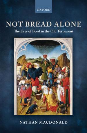 Cover of the book Not Bread Alone by Laura Marcus