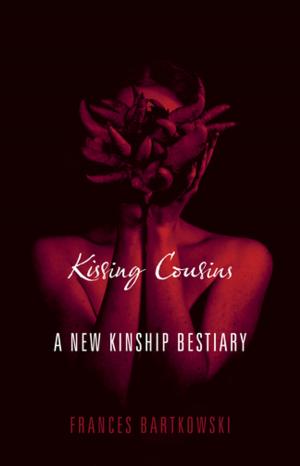Cover of the book Kissing Cousins by Chris Fraser