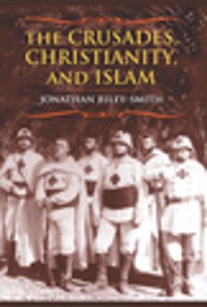 Book cover of The Crusades, Christianity, and Islam