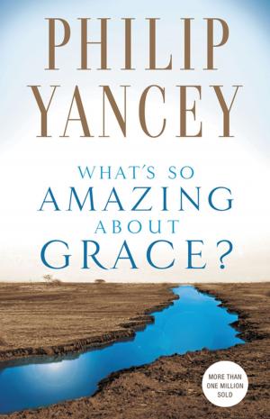 Book cover of What's So Amazing About Grace?