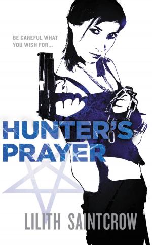 Cover of the book Hunter's Prayer by Celine Kiernan