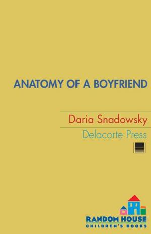 Cover of the book Anatomy of a Boyfriend by Mary Pope Osborne, Natalie Pope Boyce