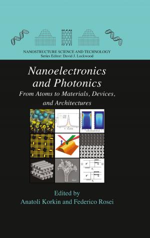 Cover of the book Nanoelectronics and Photonics by Denny Sakkas, Mandy G Katz-Jaffe, Carlos E Sueldo