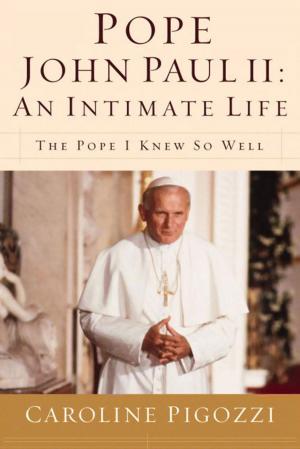 Cover of Pope John Paul II: An Intimate Life