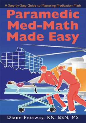Cover of the book Paramedic Med-Math Made Easy by William Packer