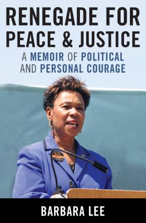 Cover of the book Renegade for Peace and Justice by Mary Kelly, PhD, superintendent of schools, Amityville Union Free School District, Amityville, New York