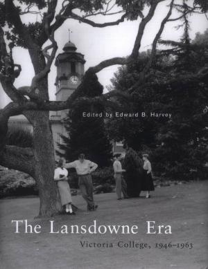 Cover of the book The Lansdowne Era by Jennifer Jenson, Chloë Brushwood Rose, Brian Lewis