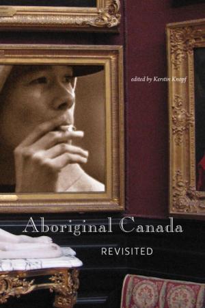 Cover of the book Aboriginal Canada Revisited by Nas Hedron