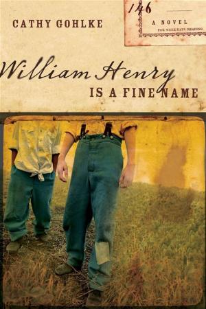 Cover of the book William Henry Is a Fine Name by Homer Kent Jr