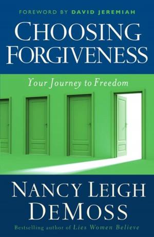 Cover of the book Choosing Forgiveness by Tony Evans