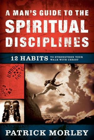 Book cover of A Man's Guide to the Spiritual Disciplines