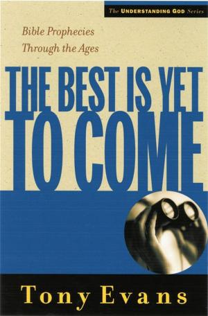 Cover of the book The Best is Yet to Come by William Nicholson