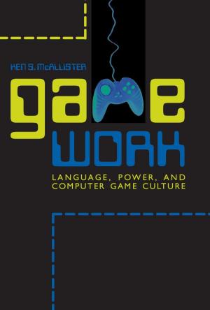 Cover of the book Game Work by Harvey F. Kline