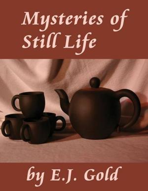 Book cover of Mysteries of Still Life