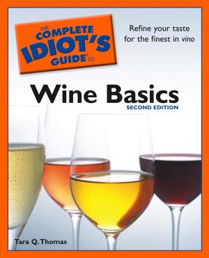 Cover of the book The Complete Idiot's Guide to Wine Basics, 2nd Edition by Deidre Cane, Jonathan Cane