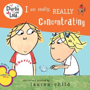 Cover of the book I Am Really, Really Concentrating by Lorena Siminovich