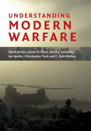 Cover of the book Understanding Modern Warfare by Clive Hambler, Susan M. Canney