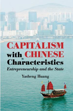 Cover of the book Capitalism with Chinese Characteristics by Guowang Miao, Jens Zander, Ki Won Sung, Slimane Ben Slimane