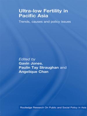 Cover of the book Ultra-Low Fertility in Pacific Asia by 