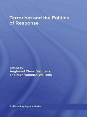 Cover of the book Terrorism and the Politics of Response by Susan Moore, Doreen Rosenthal