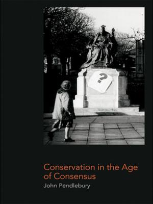 Cover of the book Conservation in the Age of Consensus by Robert D. Hoge