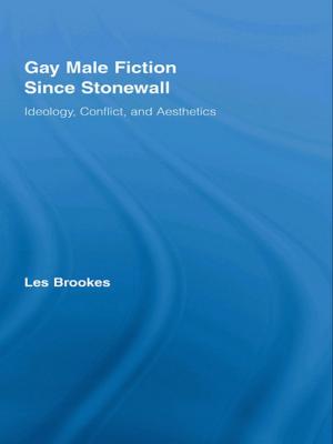 Cover of the book Gay Male Fiction Since Stonewall by Daphne Pappers, Levy Liesbeth