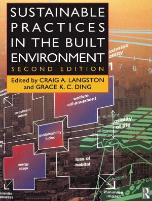 Cover of the book Sustainable Practices in the Built Environment by John E. Schaufelberger, Giovanni C. Migliaccio