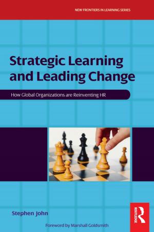 Cover of the book Strategic Learning and Leading Change by 