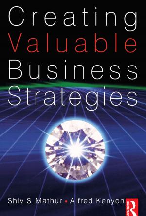 Cover of the book Creating Valuable Business Strategies by J. Pedro Lorente