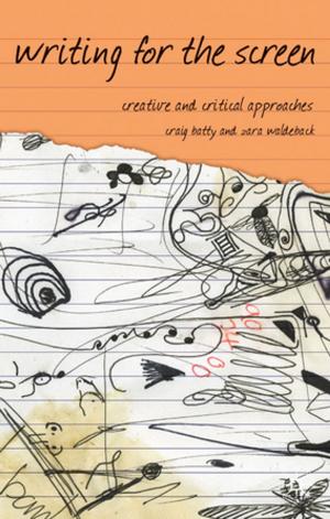 Book cover of Writing for the Screen