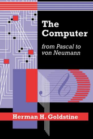 Cover of the book The Computer from Pascal to von Neumann by 