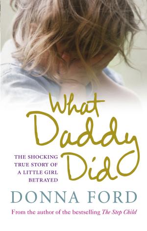 Cover of the book What Daddy Did by Dr Aaron Balick