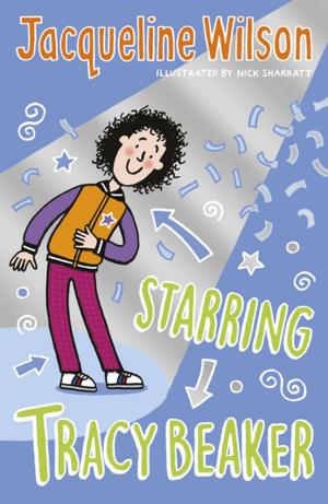 Cover of the book Starring Tracy Beaker by Robert Swindells
