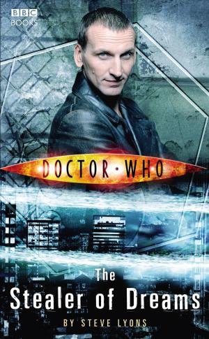 Cover of the book Doctor Who: The Stealers of Dreams by Daniel Raven, Julie Burchill
