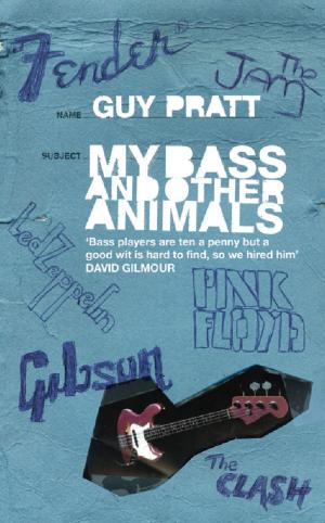 Cover of the book My Bass and Other Animals by Danny Baker