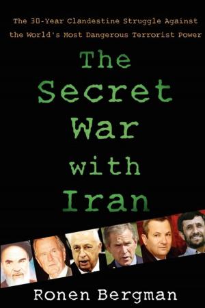 Cover of the book The Secret War with Iran by Philippe Djian